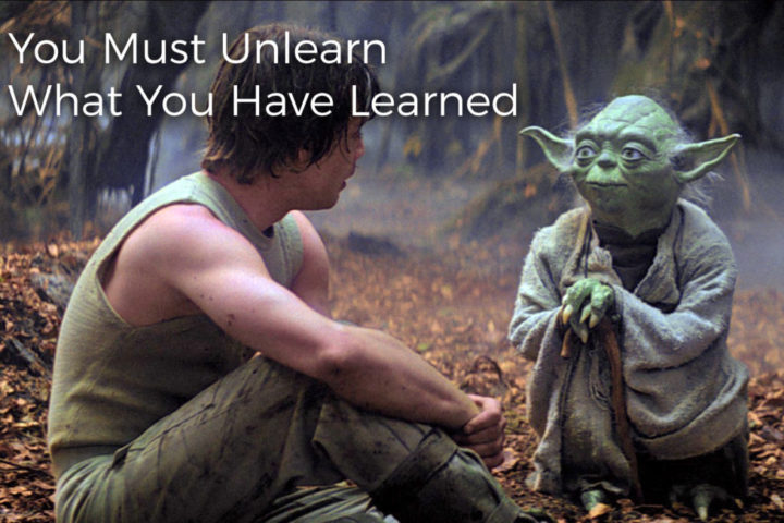 you-must-unlearn-what-you-have-learned-1024x651