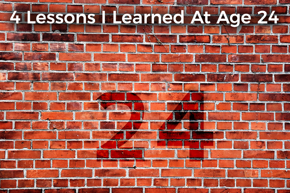 4-Lessons-I-Learned-At-Age-24-post