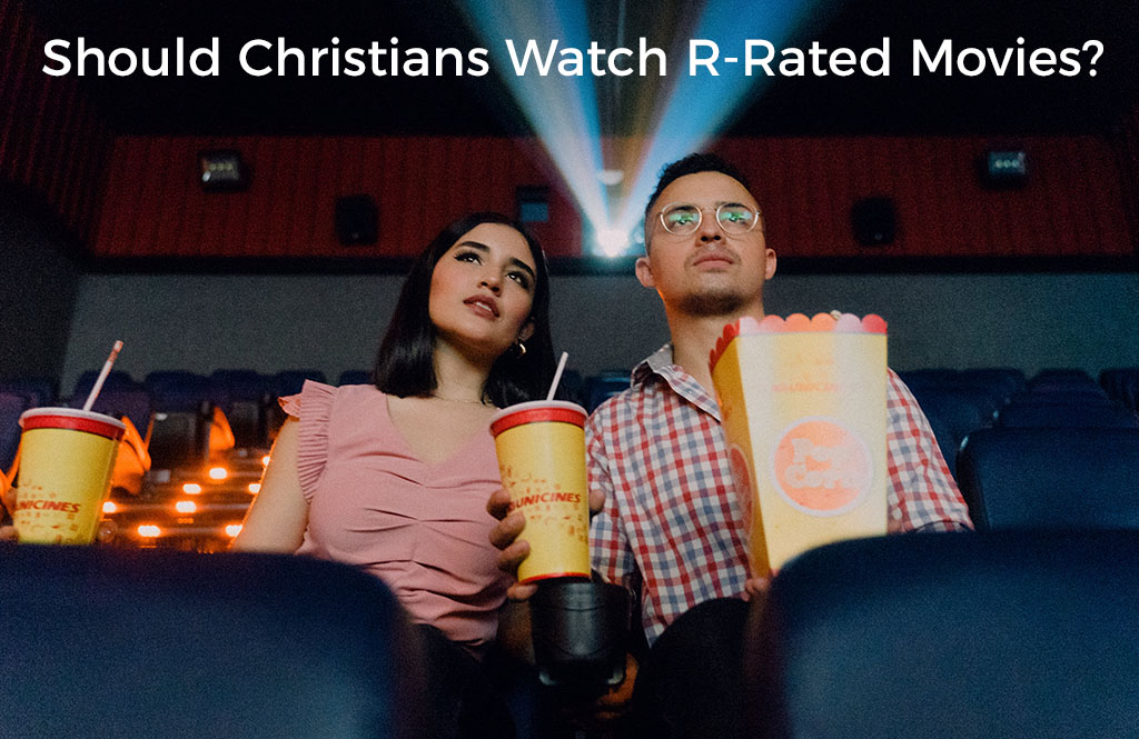 should-christians-watch-r-rated-movies-post