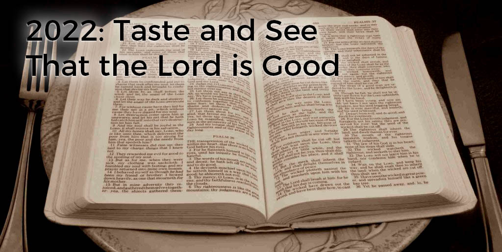 2022-taste-and-see-that-the-lord-is-good