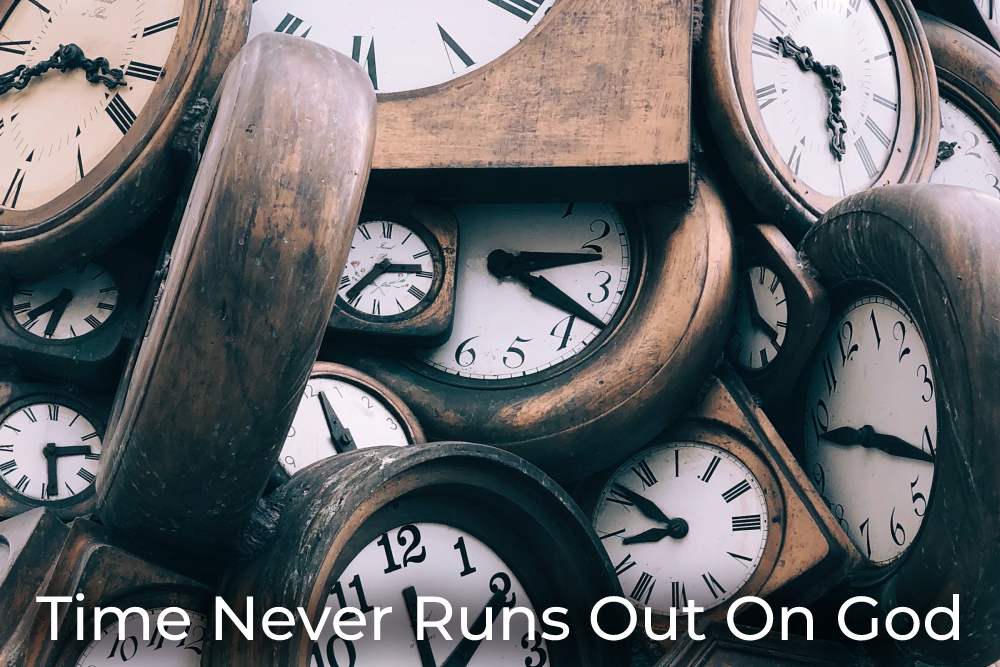 time-never-runs-out-on-god
