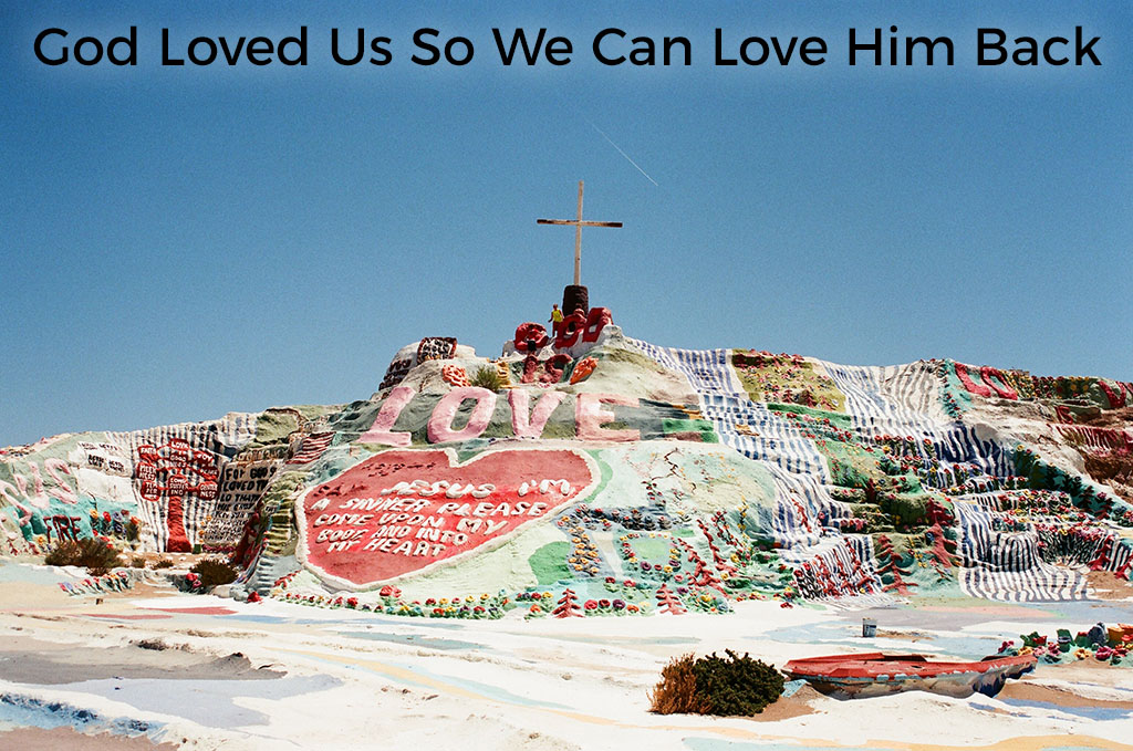 god-loved-us-so-we-can-love-him-back-post