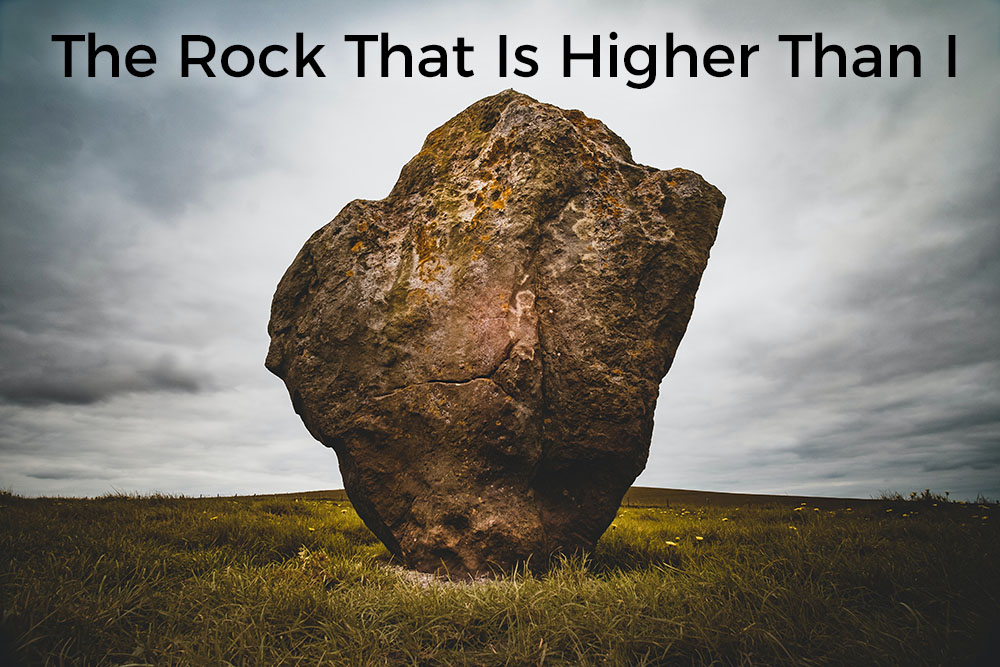 the-rock-that-is-higher-than-i