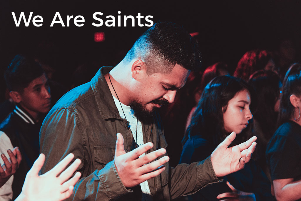 We Are Saints