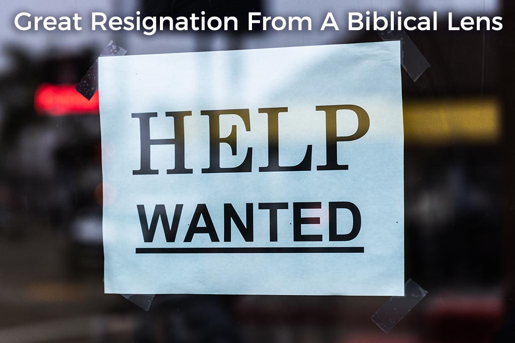 great-resignation-from-a-biblical-lens