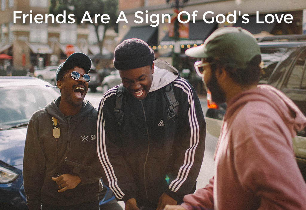 friends-are-a-sign-of-gods-love-post