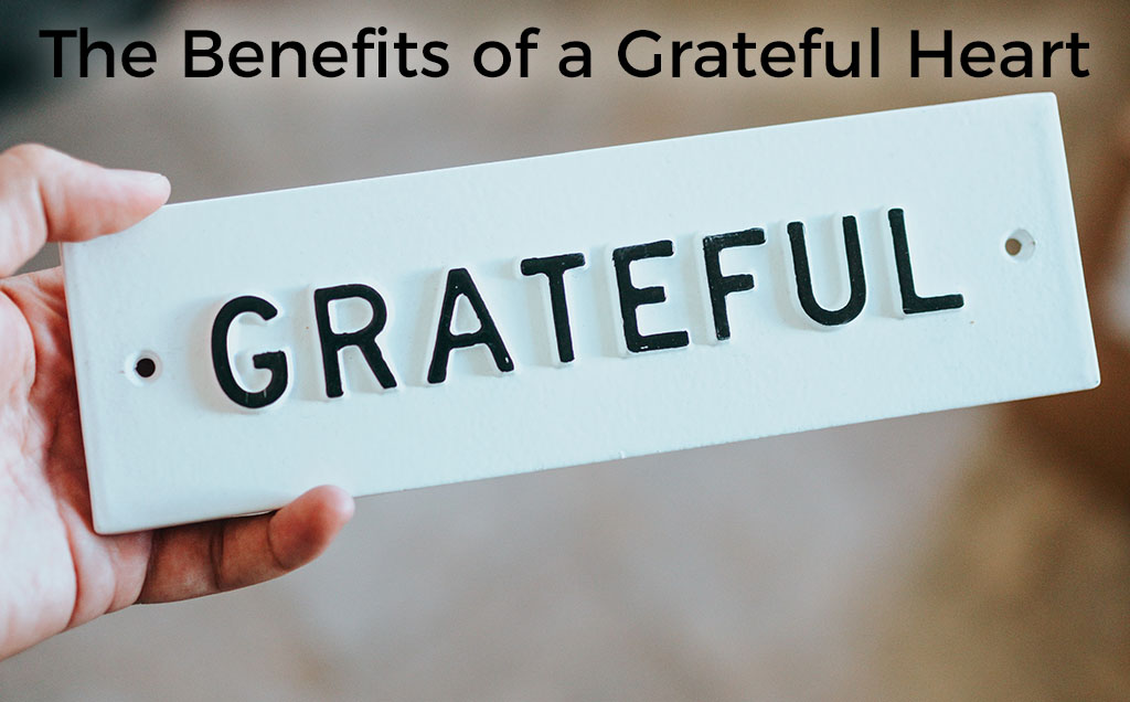 The Importance of Having a Grateful Heart