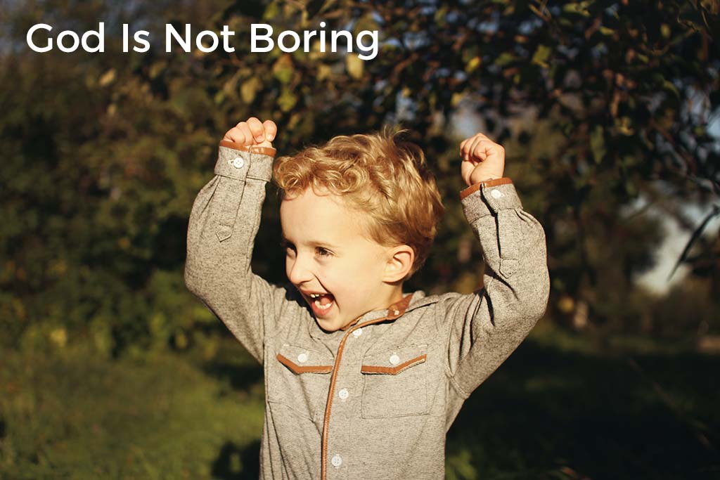 god-is-not-boring