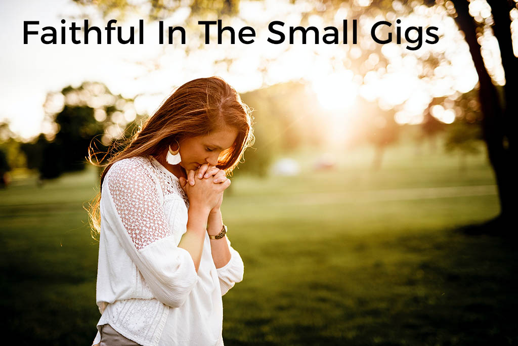 faithful-in-the-small-gigs