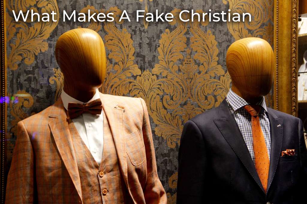 what-makes-a-fake-christian