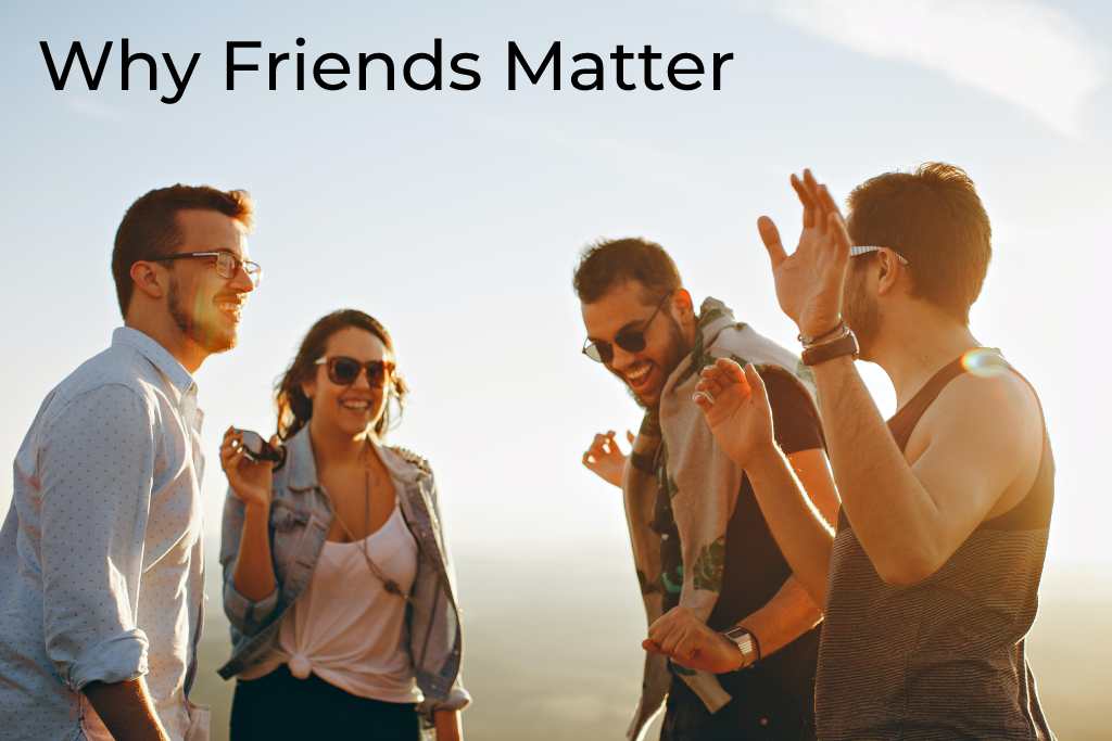 why-friends-matter