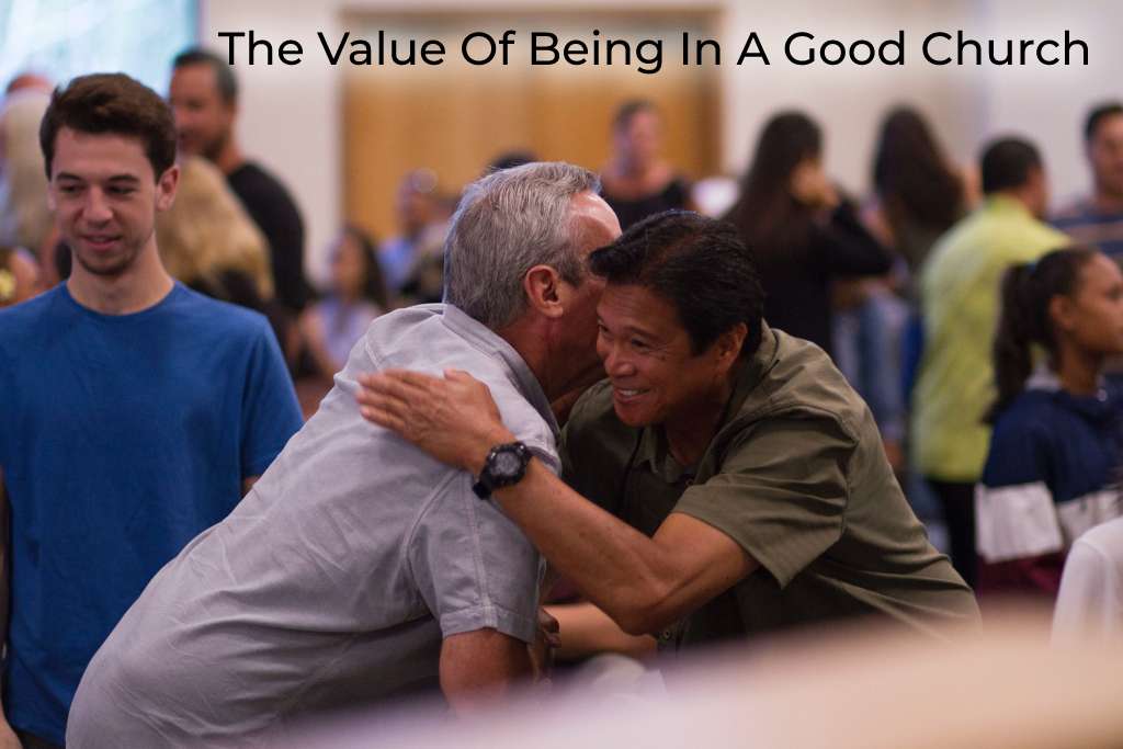 the-value-of-being-in-a-good-church