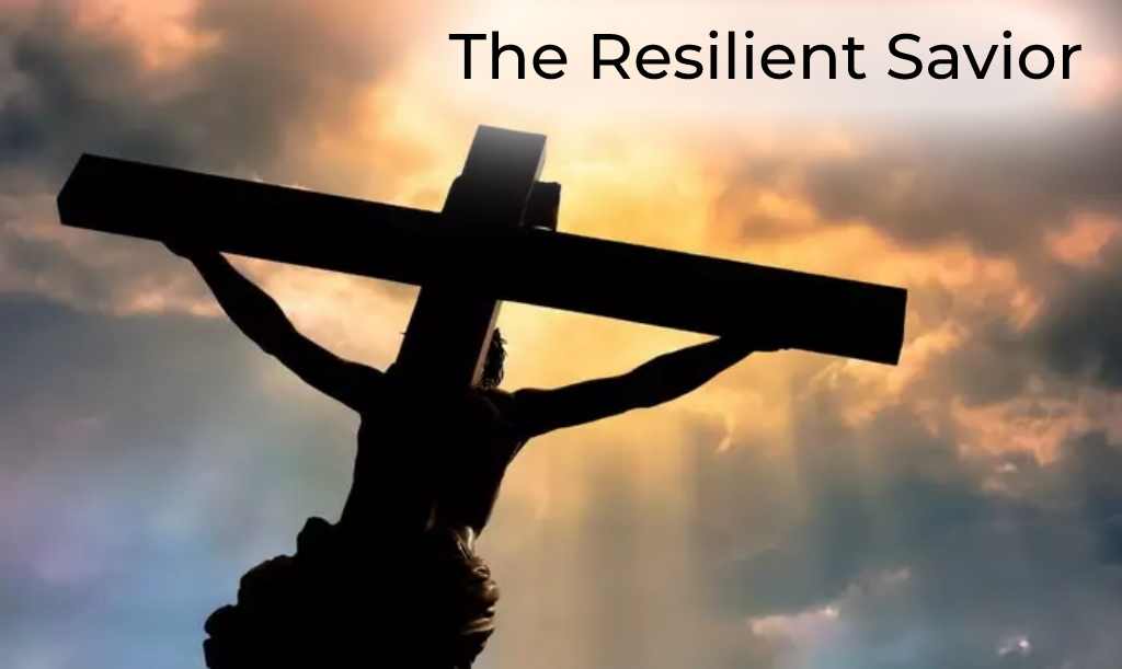 the-resilient-savior