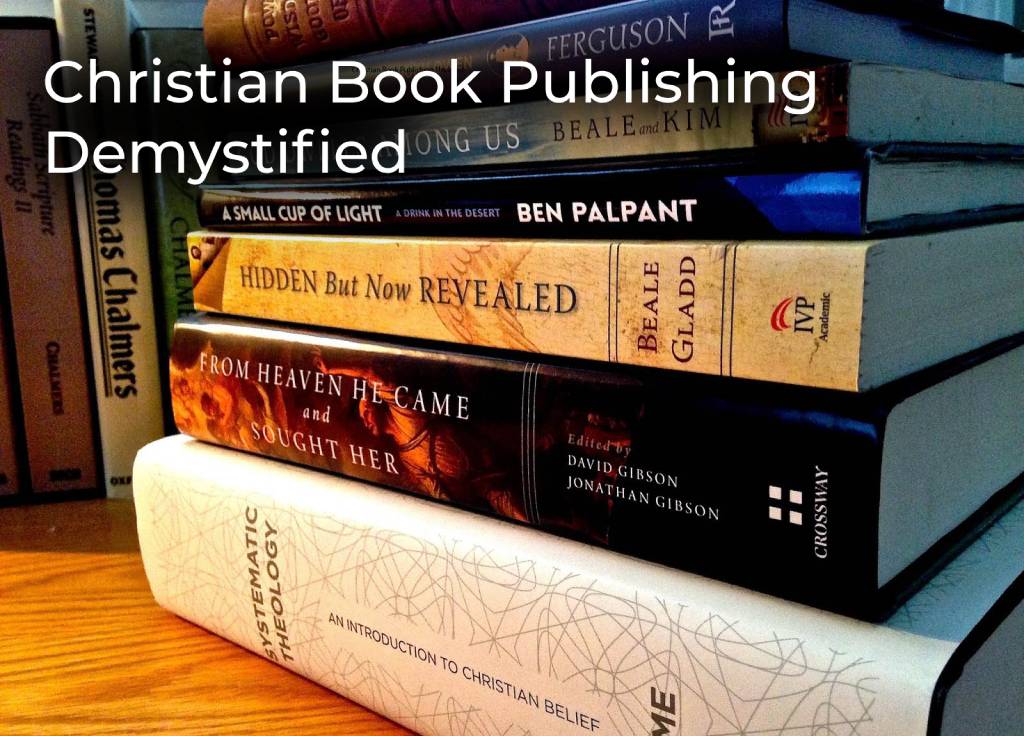 Christian Book Publishing Demystified